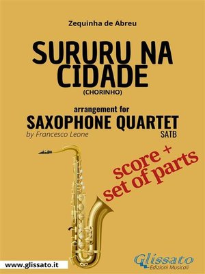 cover image of Sururu na Cidade--Saxophone Quartet score & parts